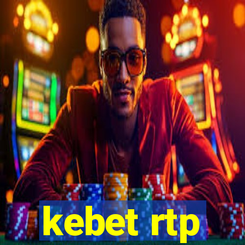 kebet rtp